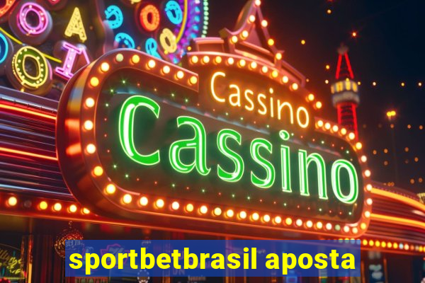 sportbetbrasil aposta